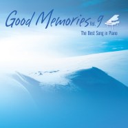 Ocean Media - The Best Song In Piano - Good Memories, Vol. 9